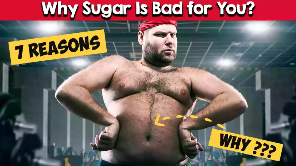 7 Reasons Why Sugar Is Bad for You_