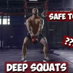 Are Deep Squats Safe to Do