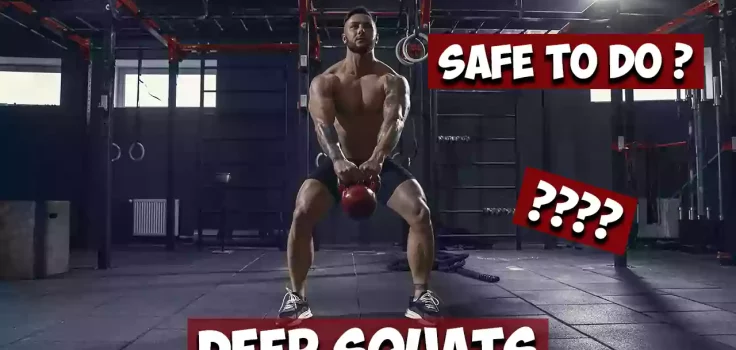 Are Deep Squats Safe to Do