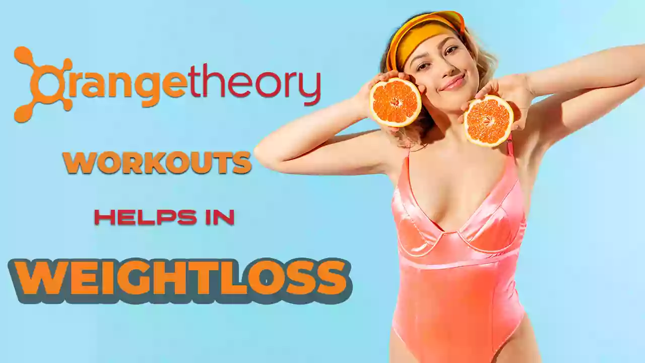 Does Orangetheory Workouts Help In Weight Loss