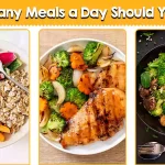 How Many Meals a Day Should You Eat_