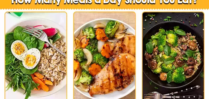 How Many Meals a Day Should You Eat_