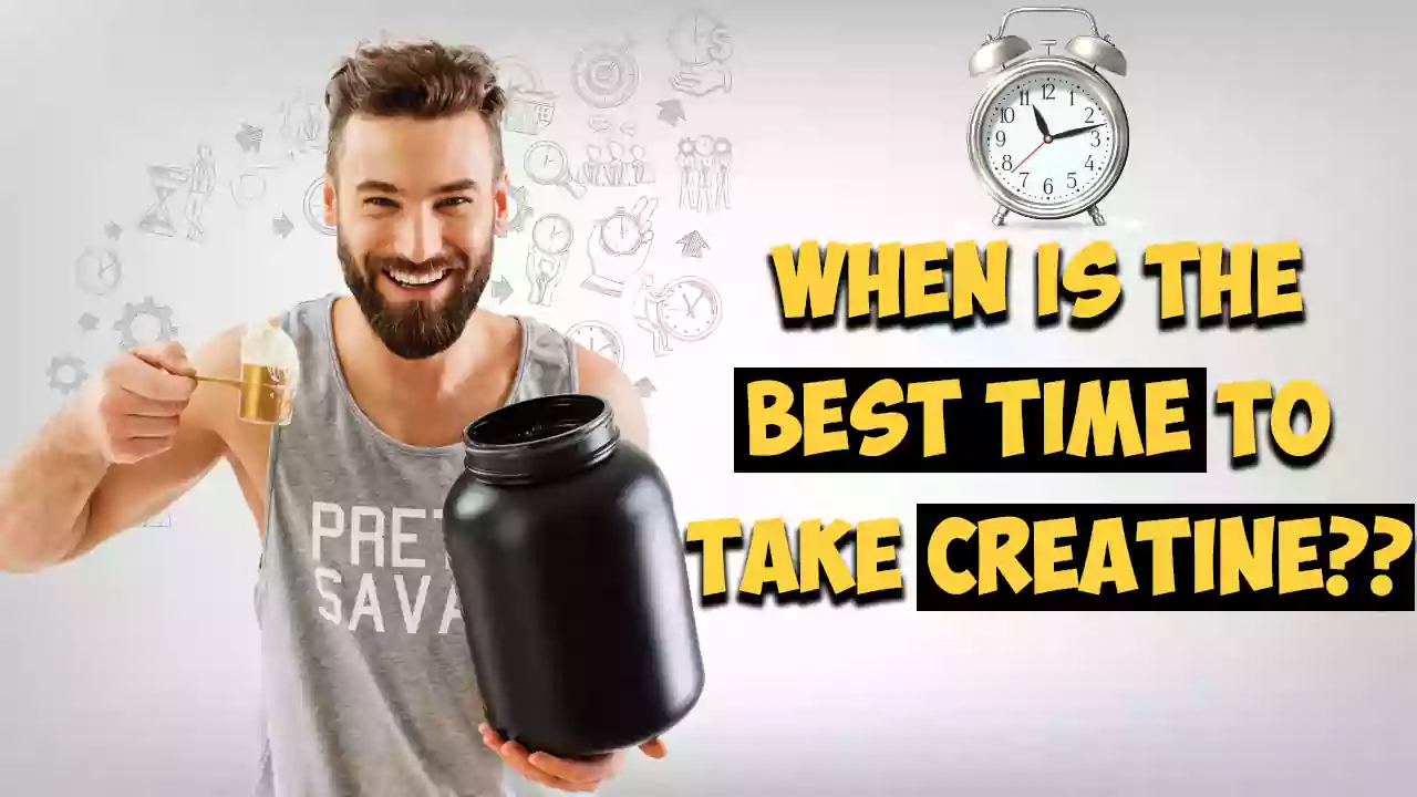 When Is the Best Time to Take Creatine_