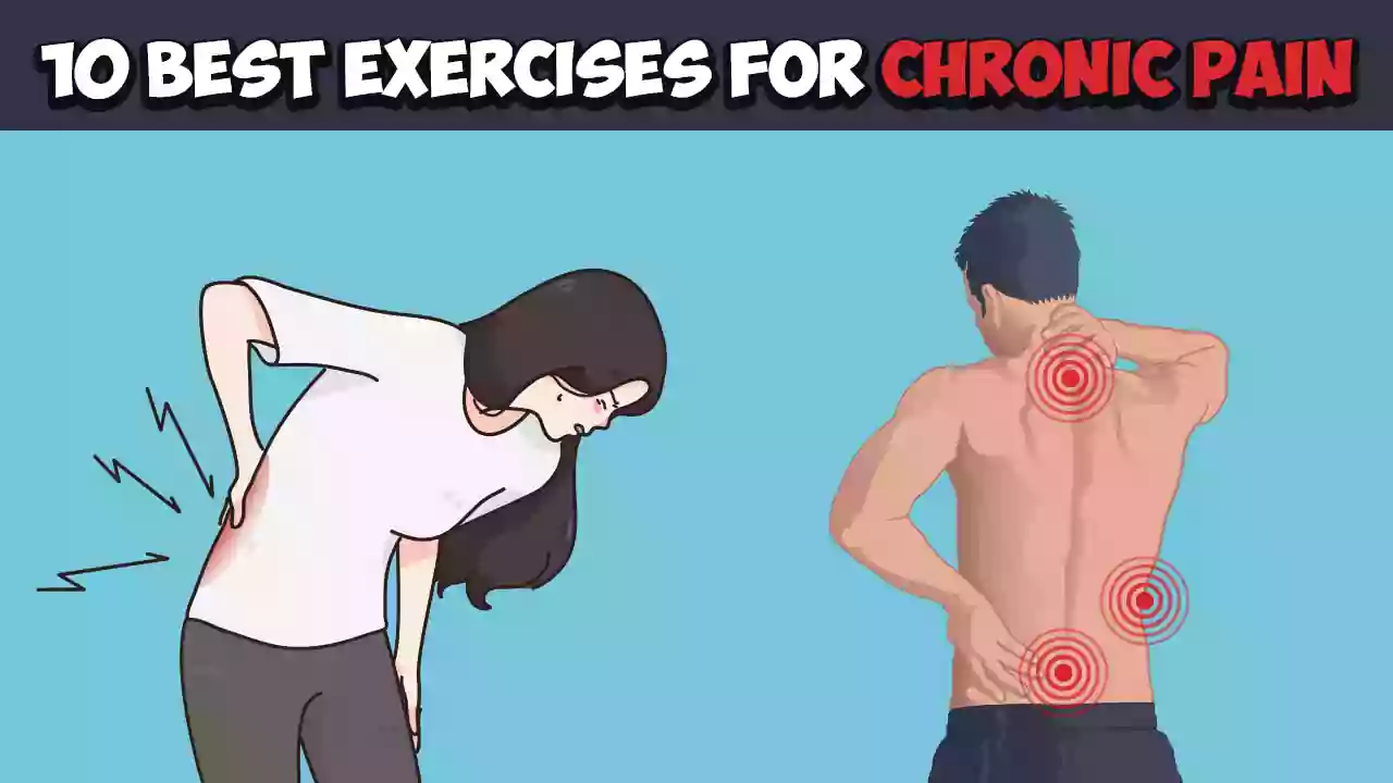 10 Best Exercises for Chronic Pain