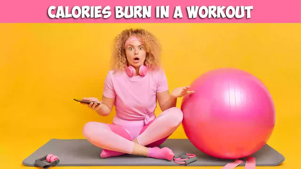 How Many Calories Should I Burn In A Workout