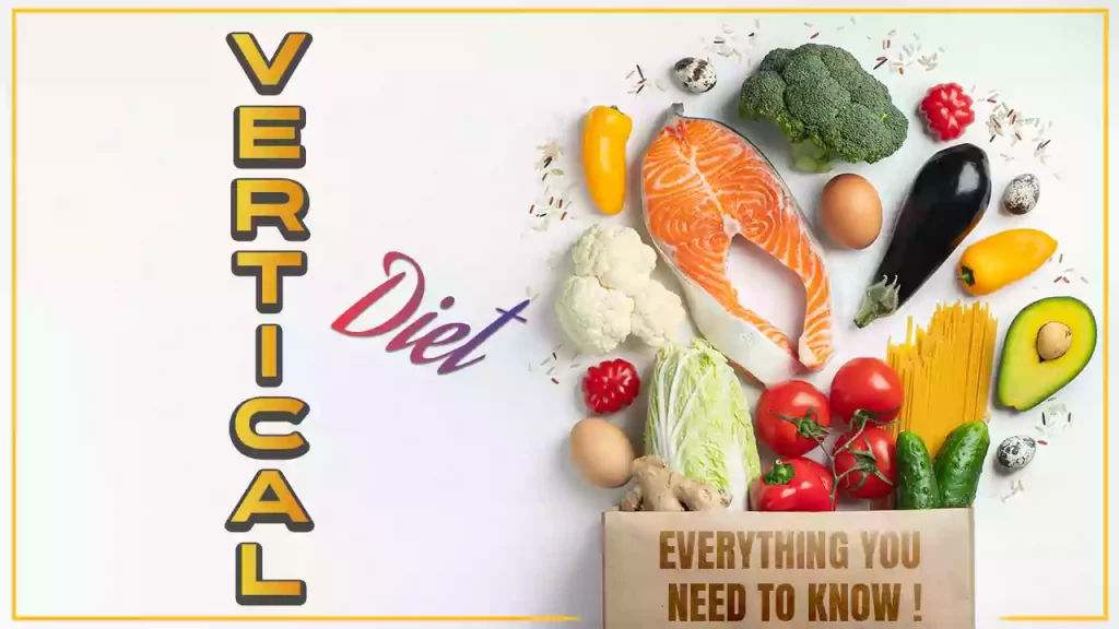 What Is A Vertical Diet? Everything You Need To Know