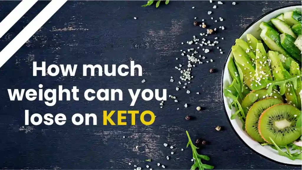 How much weight can you lose on Keto?