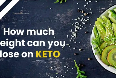 How much weight can you lose on Keto?