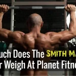 How Much Does The Smith Machine Bar Weigh At Planet Fitness