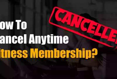 How To Cancel Anytime Fitness Membership?