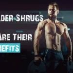 How To Perform Shoulder Shrugs And What Are Their Benefits