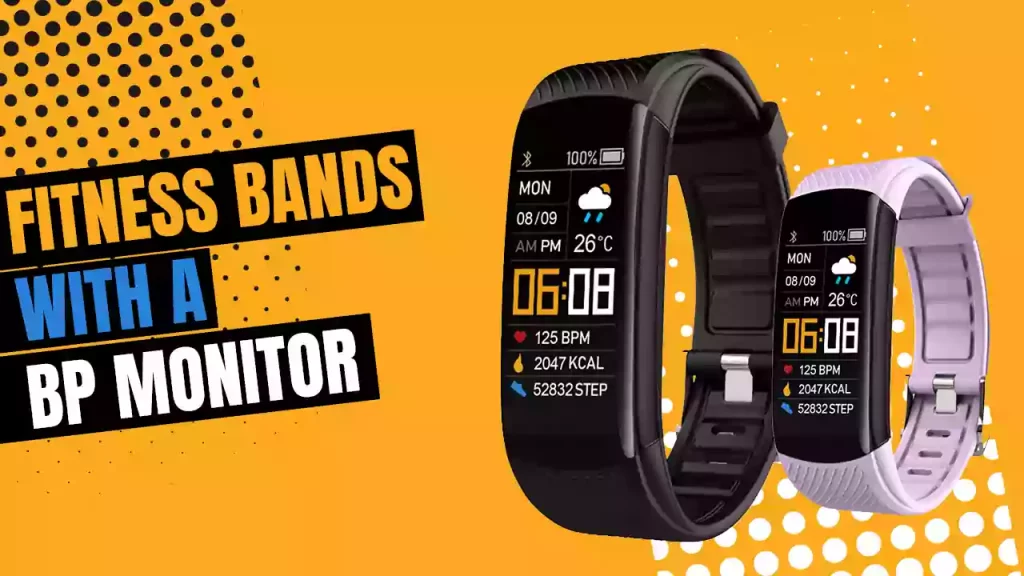 What Are The Best Fitness Bands With A BP Monitor In India