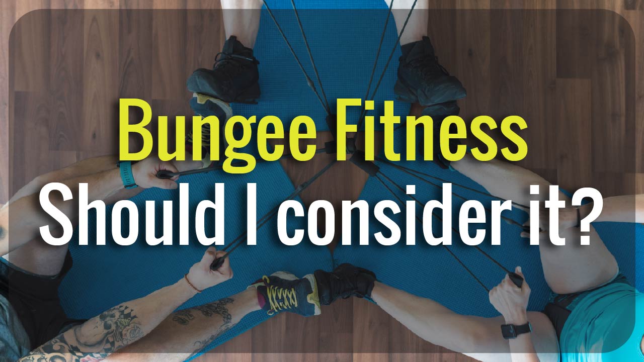 What Is Bungee Fitness – Should I consider it