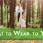 What to wear to yoga