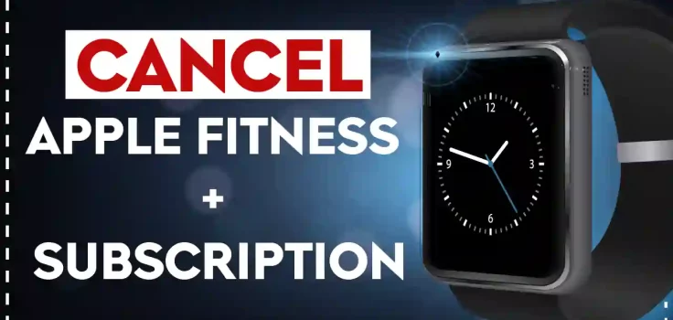 How To Cancel Apple Fitness