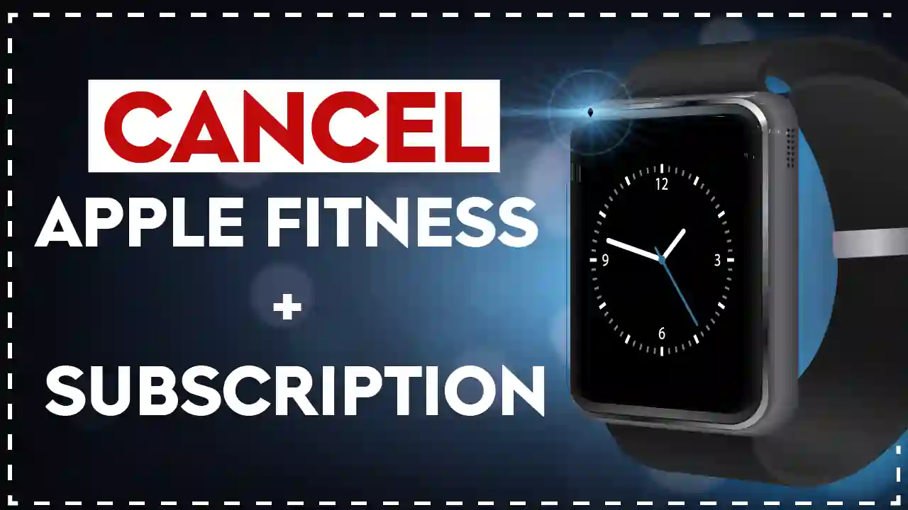 How To Cancel Apple Fitness