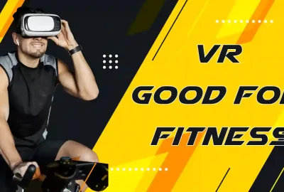 Is VR Good For Fitness