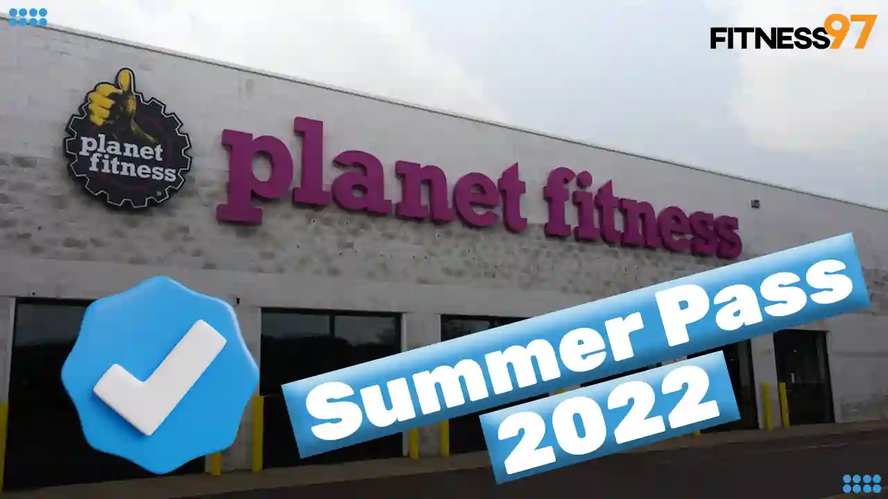 Planet Fitness Highschool Summer Pass 2022 - All You Need To Know