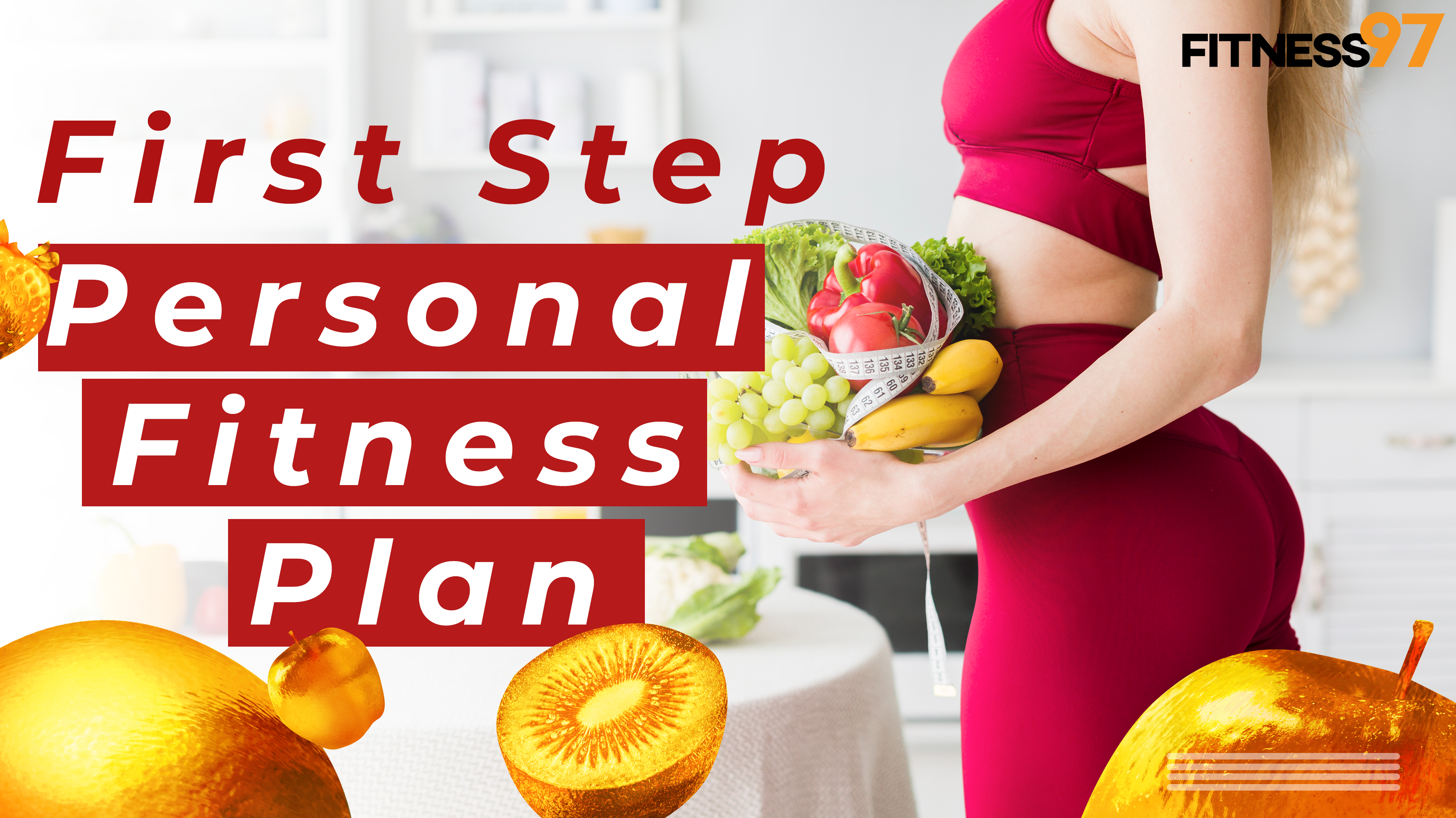 What Is The First Step In Developing The Personal Fitness Plan