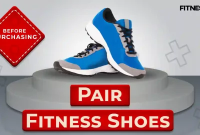 What should you Look for Before Purchasing a Pair of Fitness Shoes