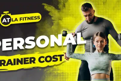 How Much Does A Personal Trainer Cost At LA Fitness?