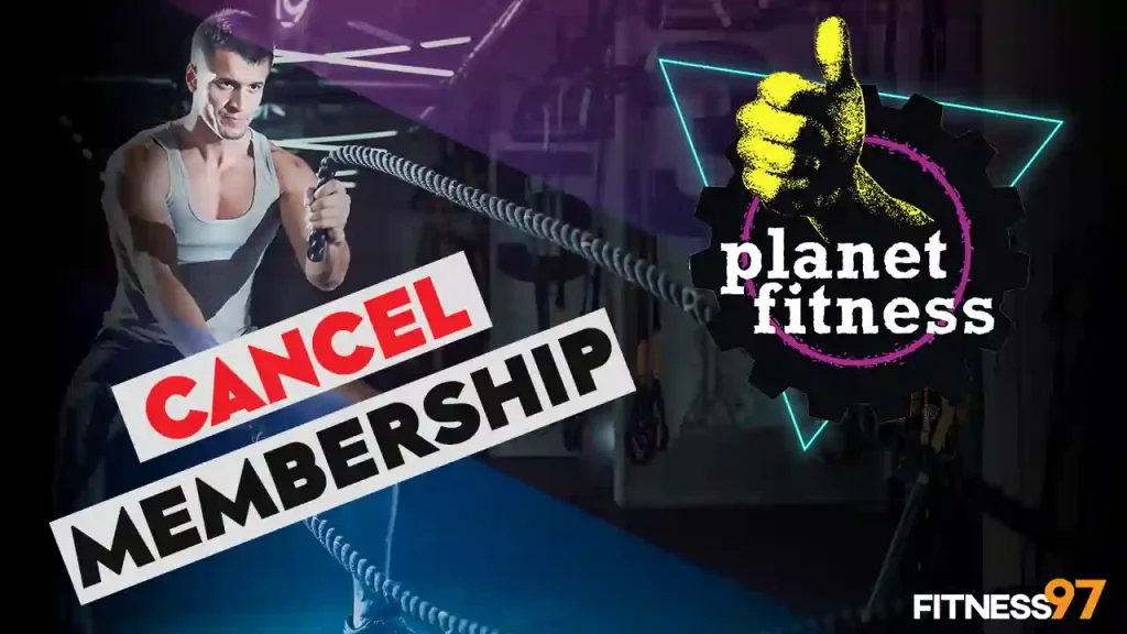 How To Cancel Planet Fitness Membership