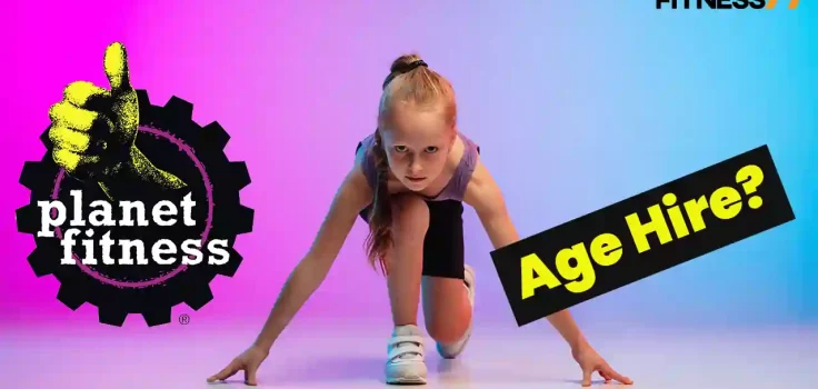 What Age Does Planet Fitness Hire