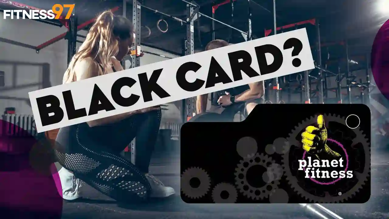 What Is Black Card At Planet Fitness