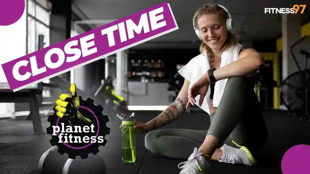 What Time Does Planet Fitness Close