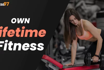 How to Own Lifetime Fitness