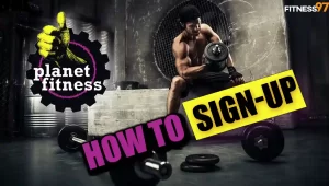 How to sign up for planet fitness-Step by step process