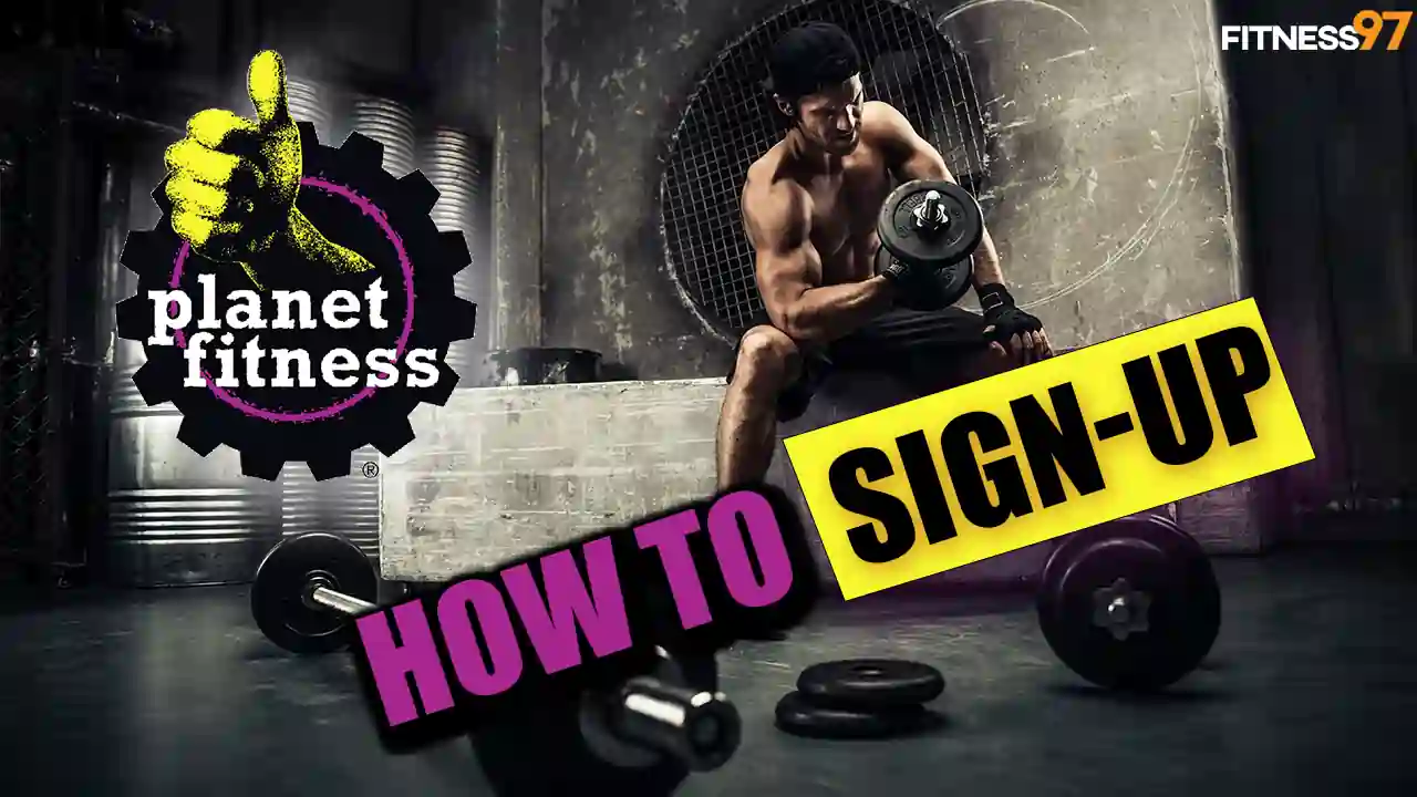 How to sign up for planet fitness-Step by step process