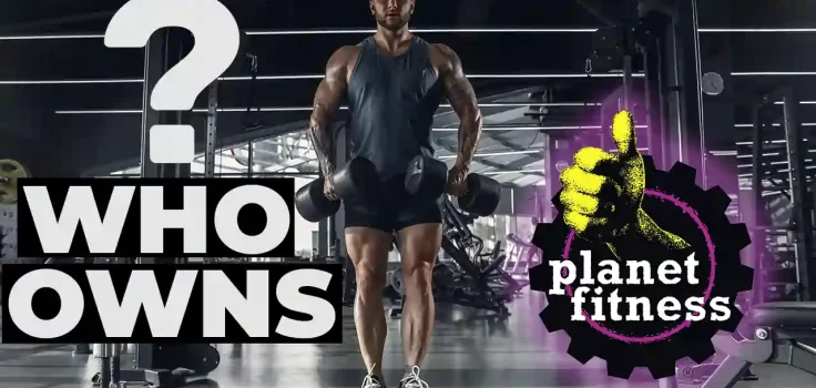 Who Owns Planet Fitness