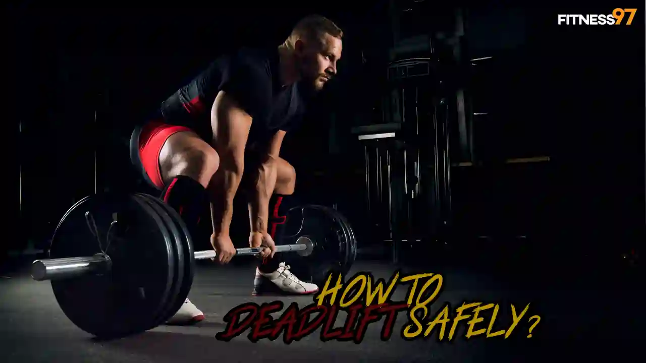 How to deadlift safely
