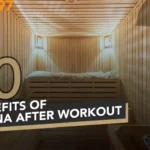 10 Benefits of sauna after a workout