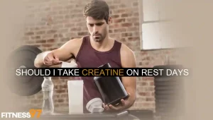 Should I Take Creatine On Rest Days?