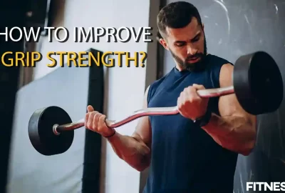 How to improve grip strength - 10 Exercises