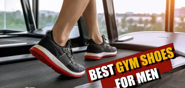 Best gym shoes for men