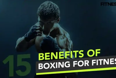 15 Benefits of Boxing for Fitness