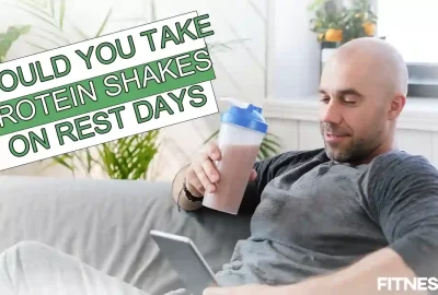 Should You Take Protein Shake On Rest Days