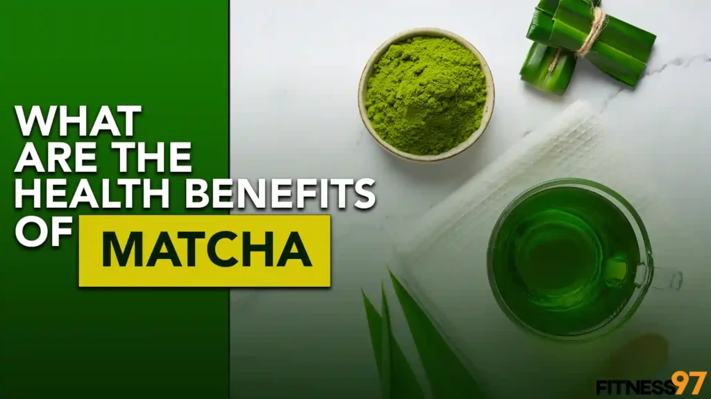 Health Benefits of Matcha