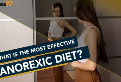 What is the Most Effective Anorexic Diet?