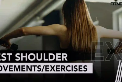 Best Shoulder Movements Exercises