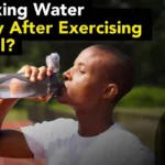 Is Drinking Water Directly After Exercising Harmful?