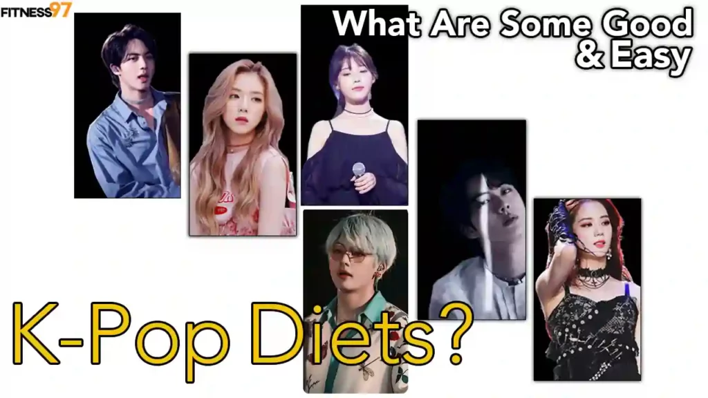 WHAT ARE SOME GOOD AND EASY K-POP DIETS?