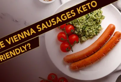 Are Vienna Sausages Keto Friendly?