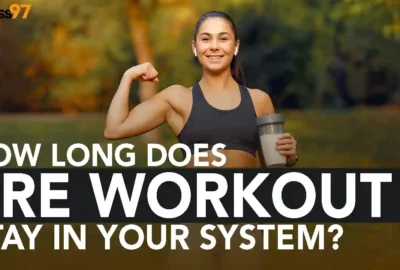 How Long Does Pre-Workout Stay in Your System?