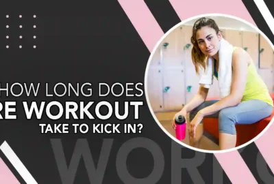 how long does pre workout take to kick in