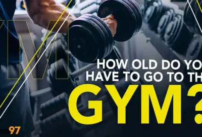 how old do you have to go to the gym