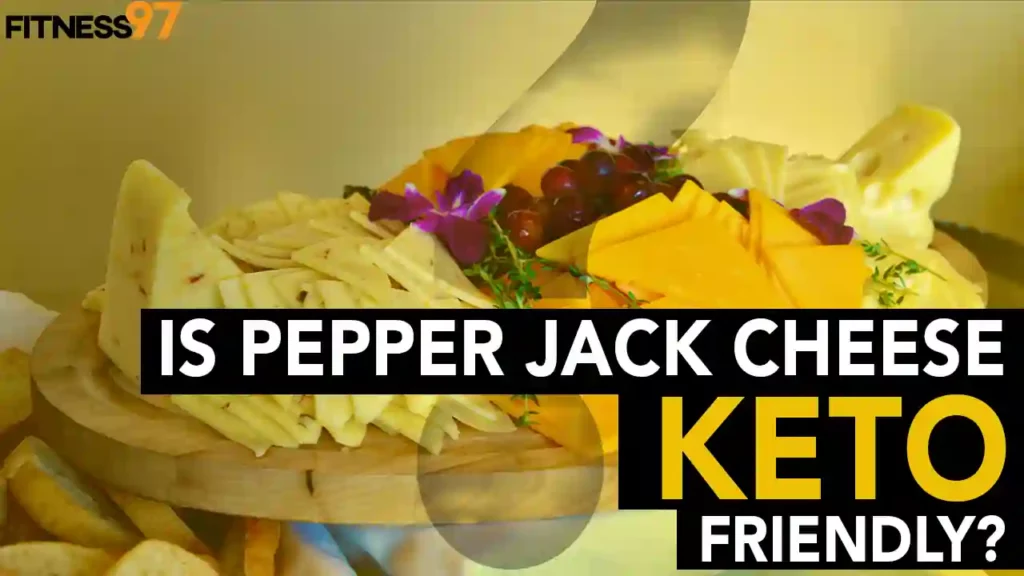 Is Pepper Jack Cheese Keto Friendly